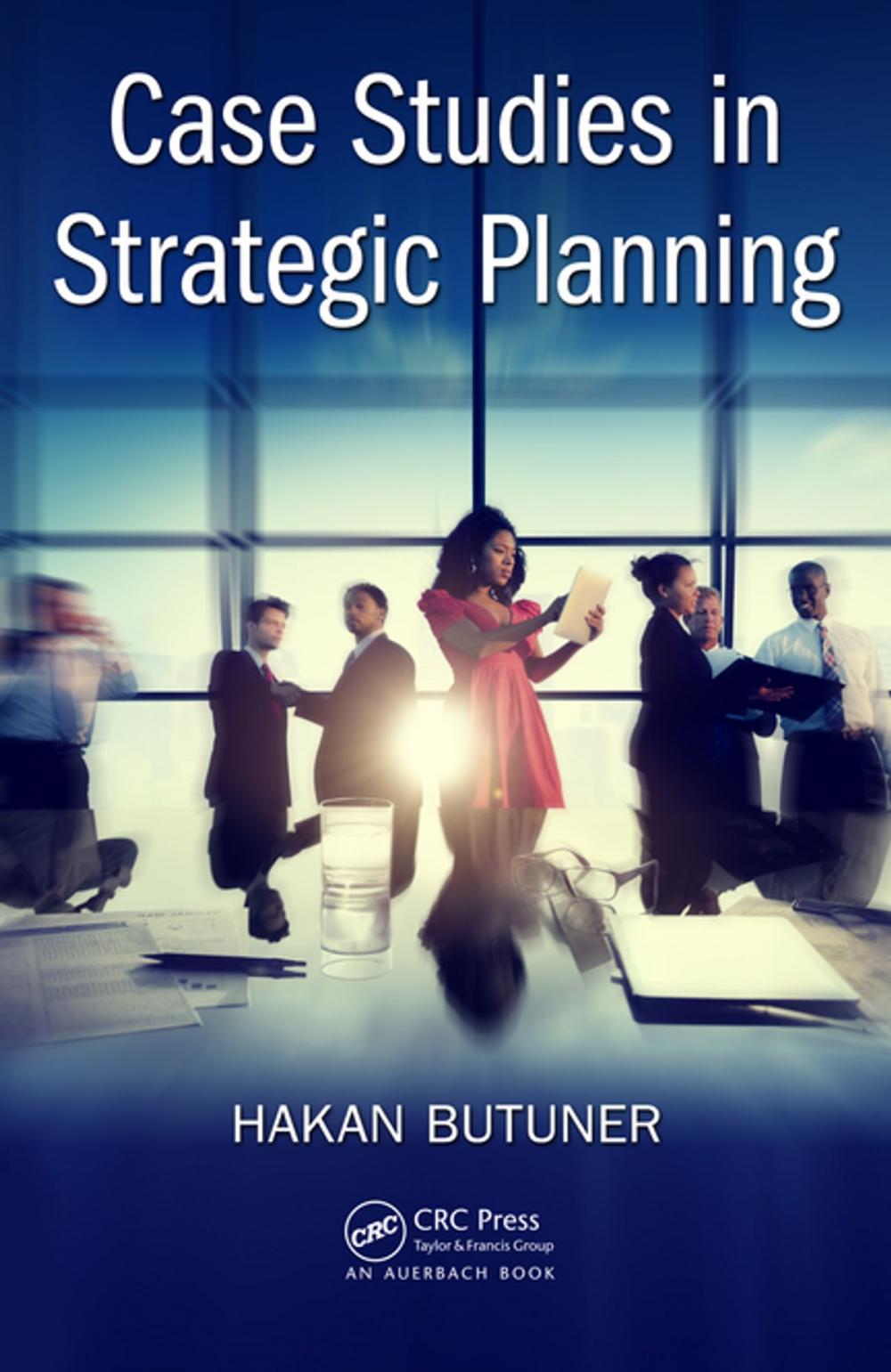 Big bigCover of Case Studies in Strategic Planning