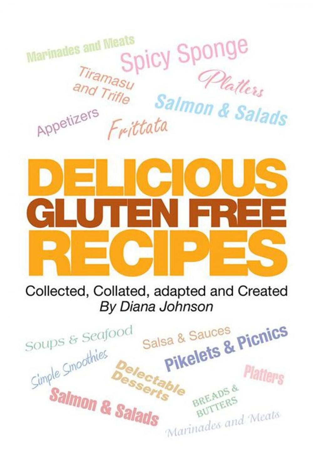 Big bigCover of Delicious Gluten Free Recipes