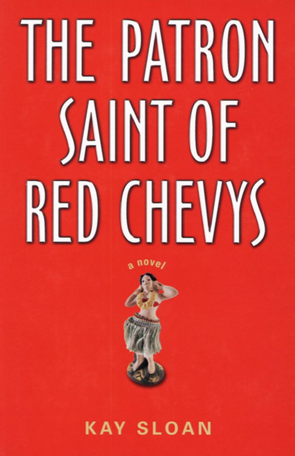 Big bigCover of The Patron Saint of Red Chevys