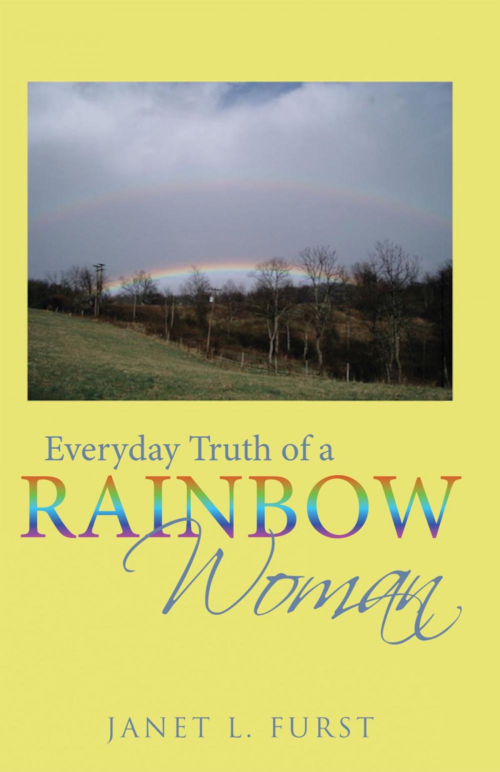 Big bigCover of Everyday Truth of a Rainbow Woman