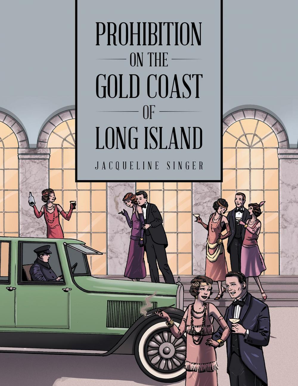 Big bigCover of Prohibition on the Gold Coast of Long Island