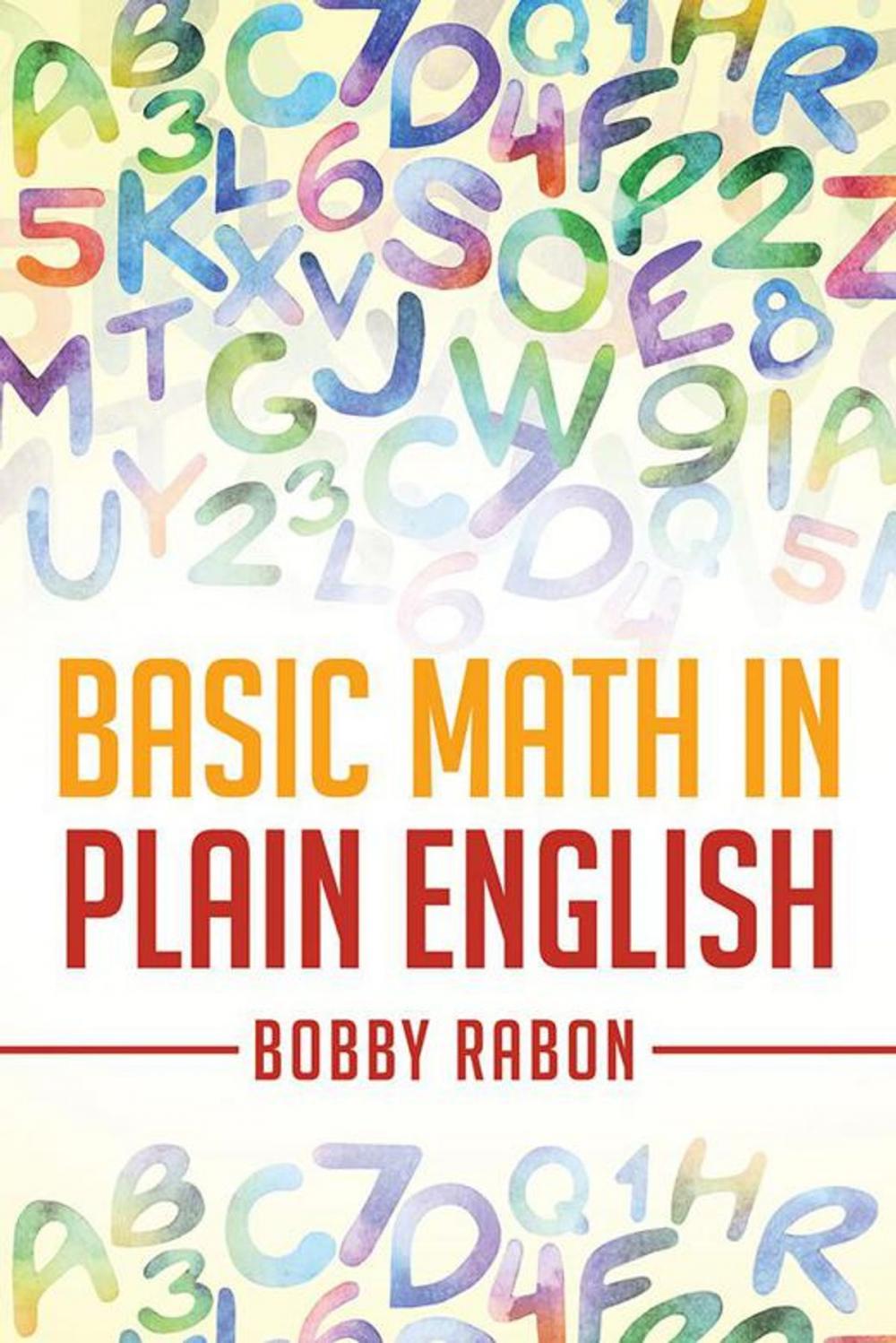 Big bigCover of Basic Math in Plain English