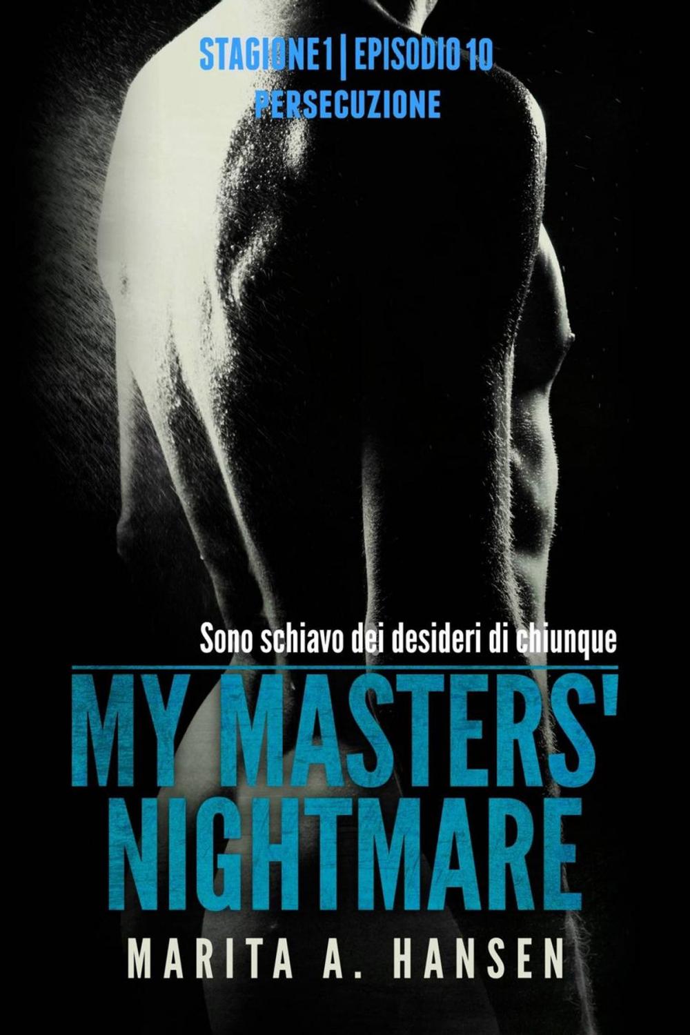 Big bigCover of My Masters' Nightmare Stagione 1, Episodio 10 "Persecuzione"