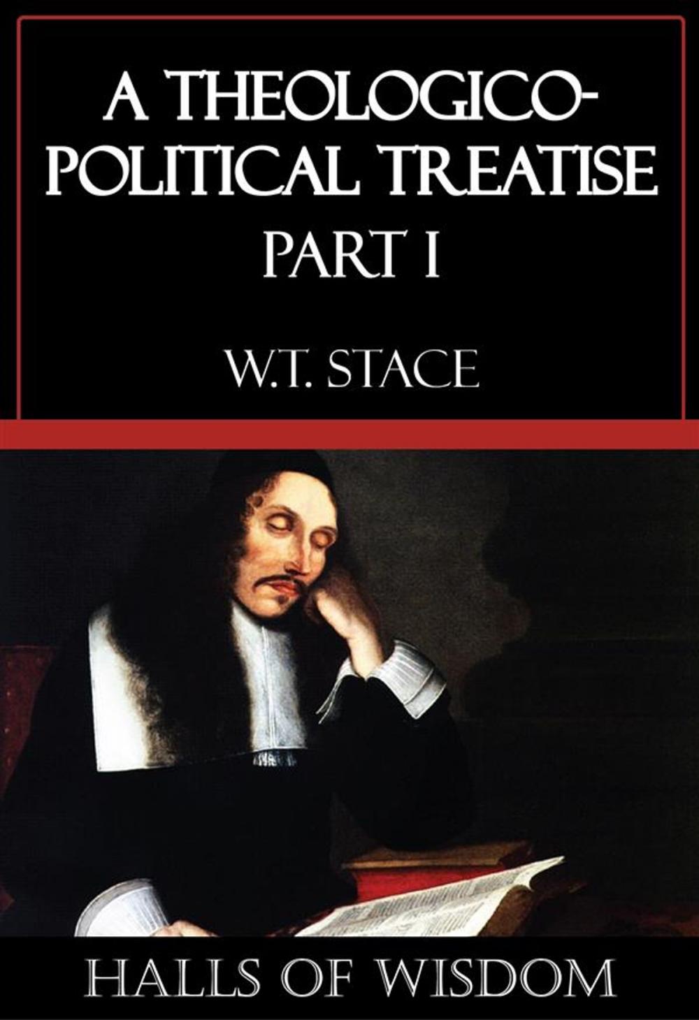 Big bigCover of A Theologico-Political Treatise - Part I [Halls of Wisdom]