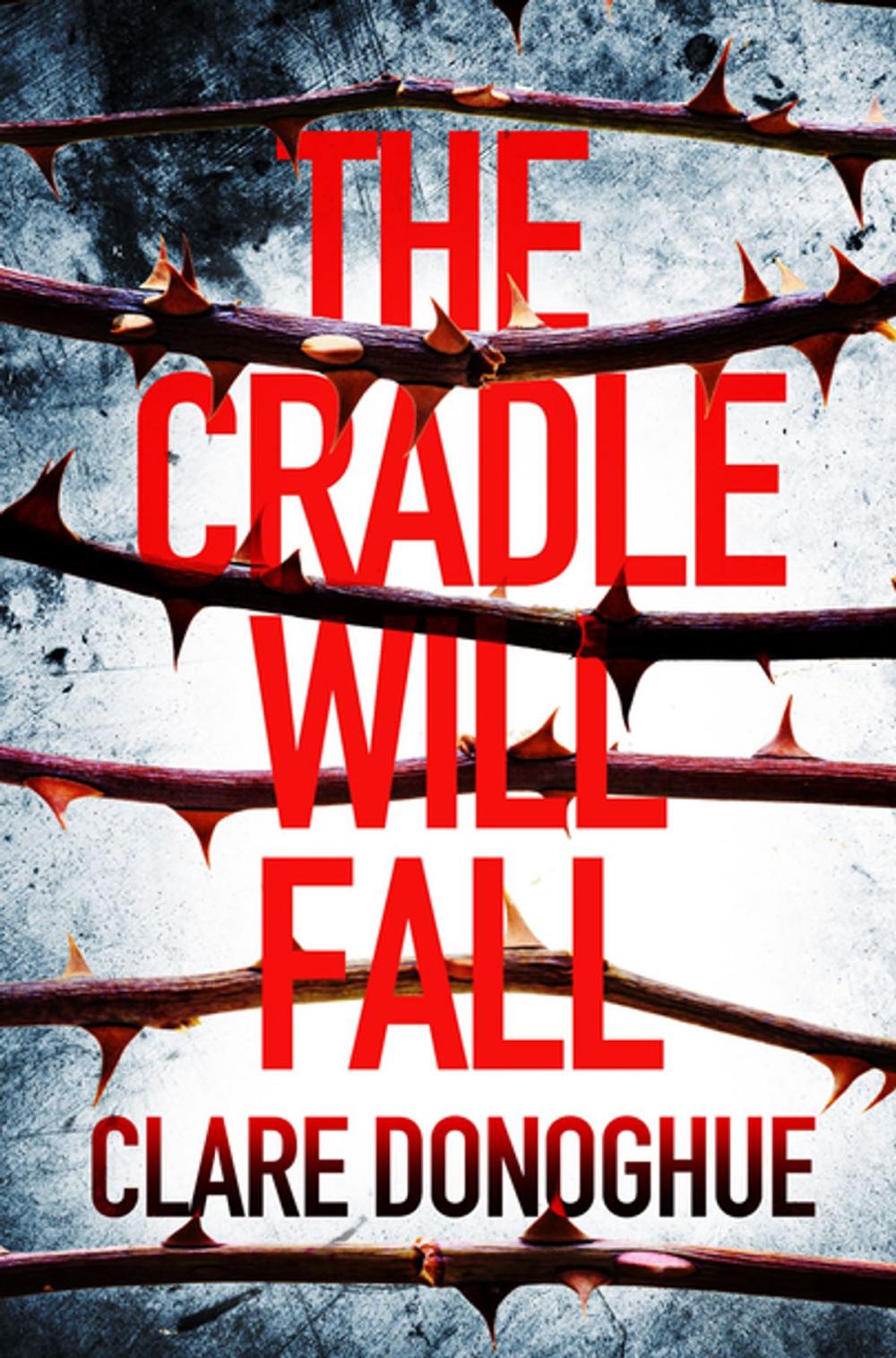 Big bigCover of The Cradle Will Fall