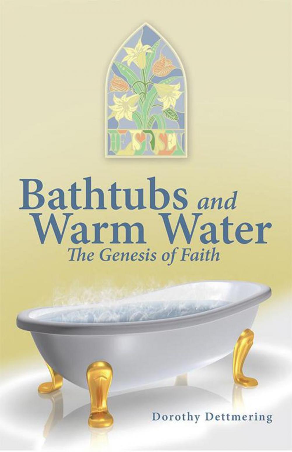 Big bigCover of Bathtubs and Warm Water