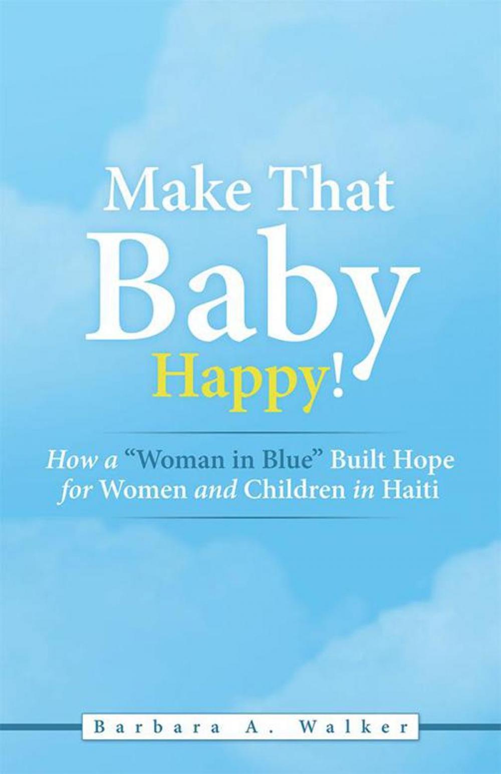 Big bigCover of Make That Baby Happy!