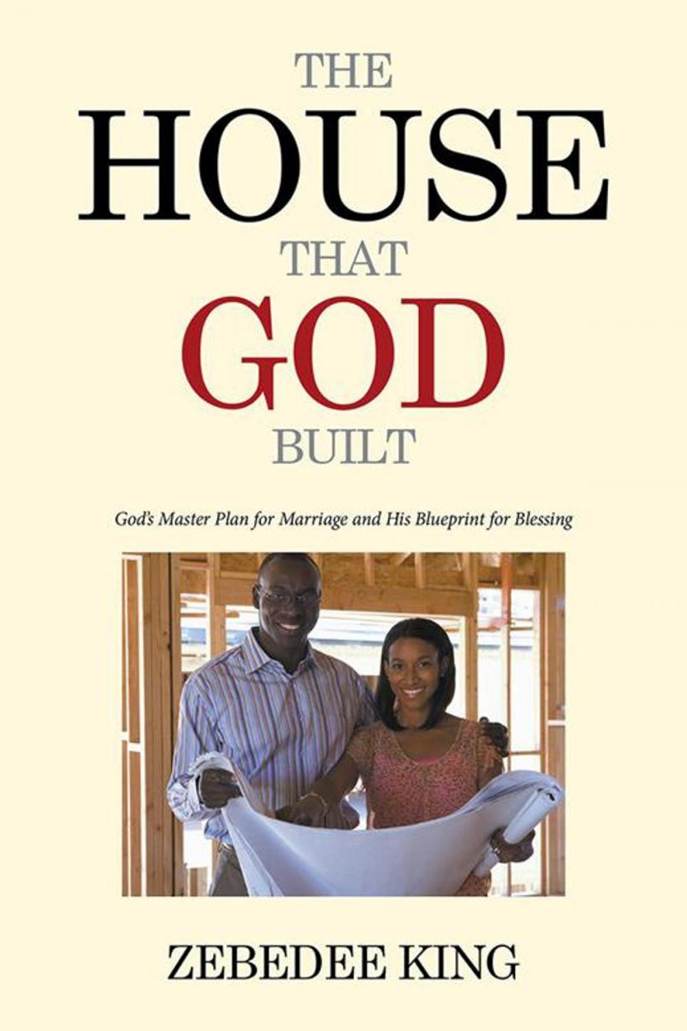 Big bigCover of The House That God Built