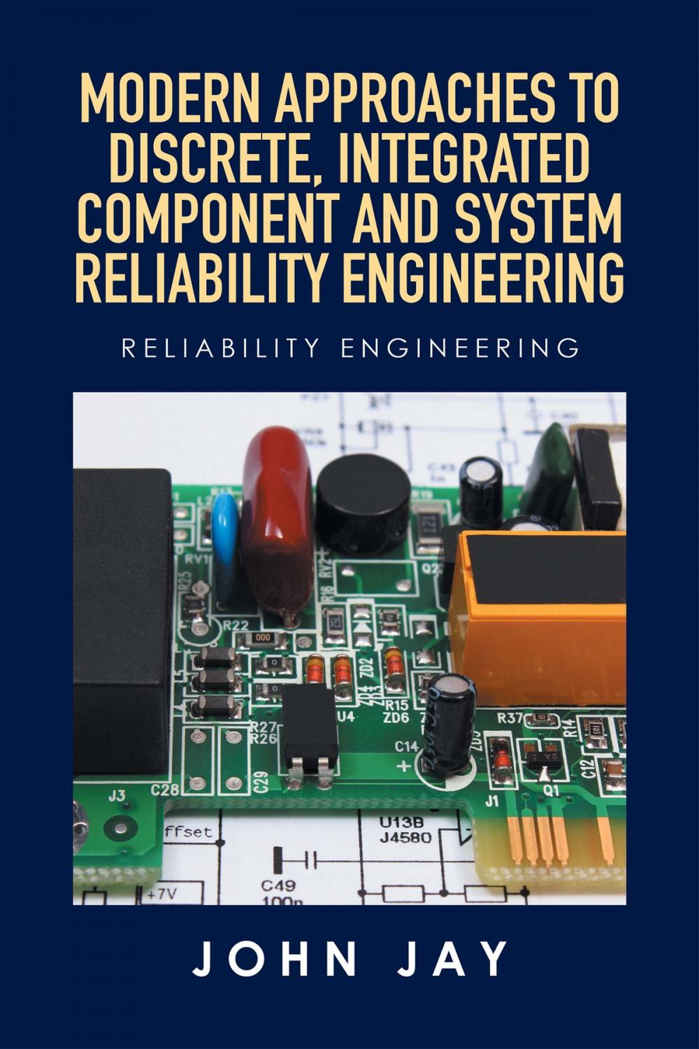 Big bigCover of Modern Approaches to Discrete, Integrated Component and System Reliability Engineering