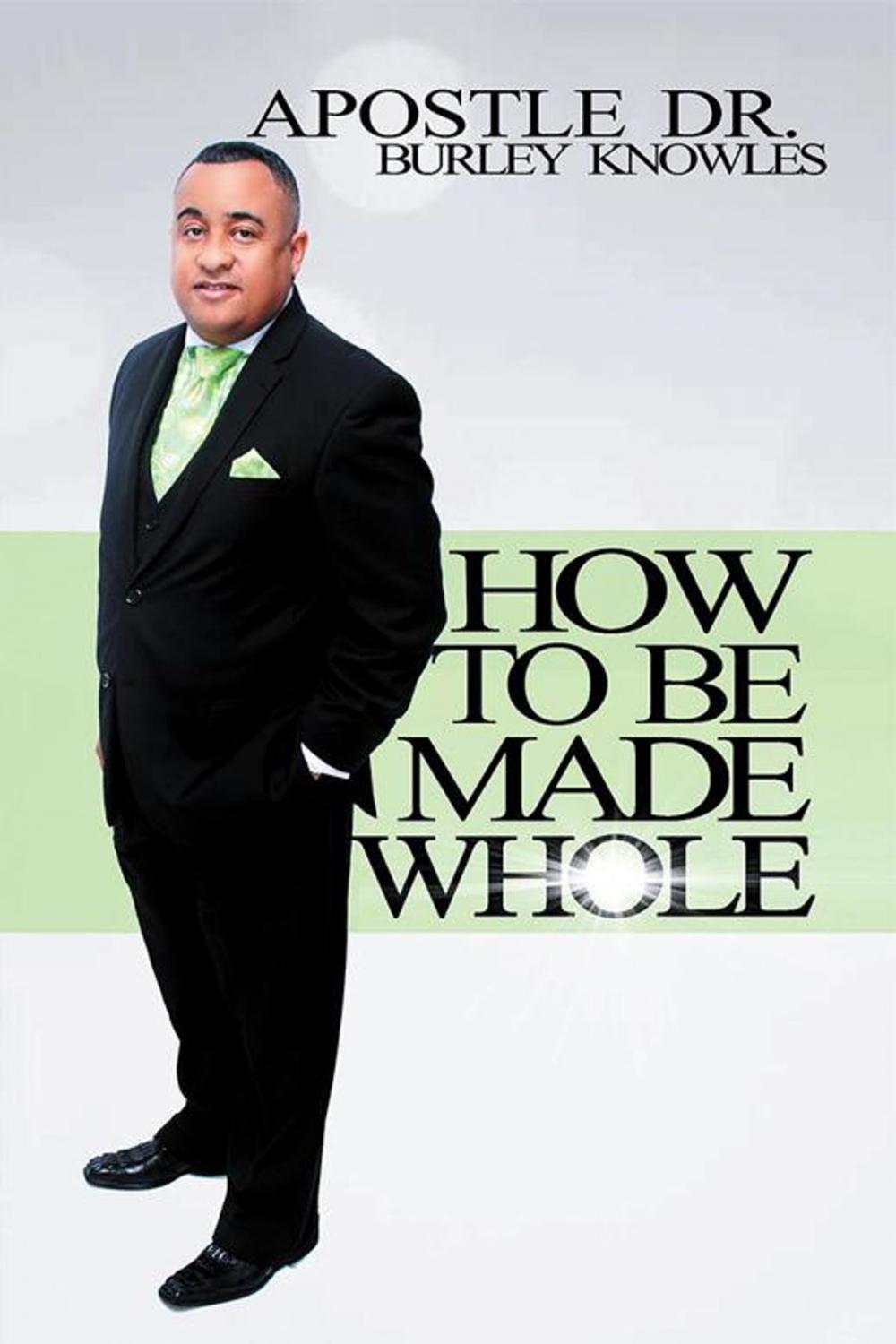 Big bigCover of How to Be Made Whole