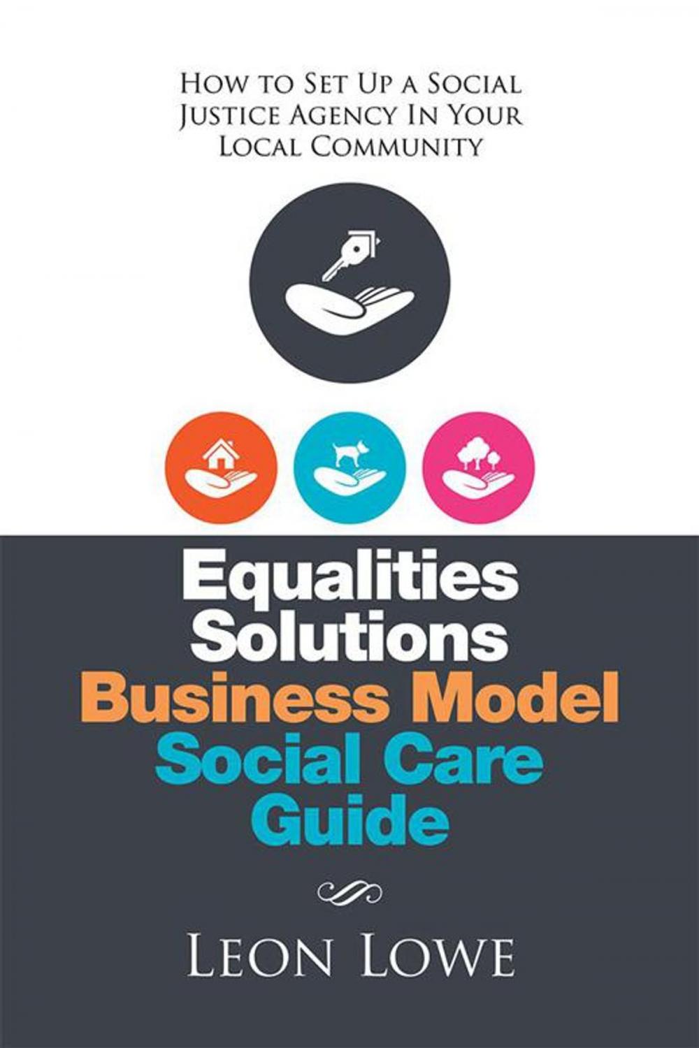 Big bigCover of Equalities Solutions Business Model Social Care Guide