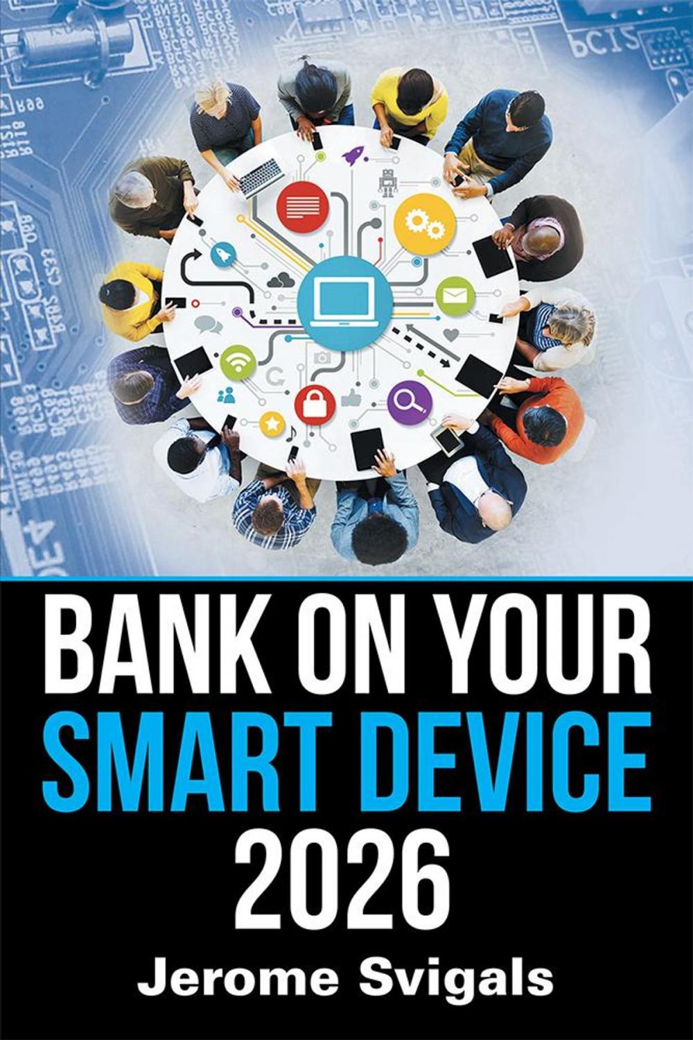 Big bigCover of Bank on Your Smart Device 2026