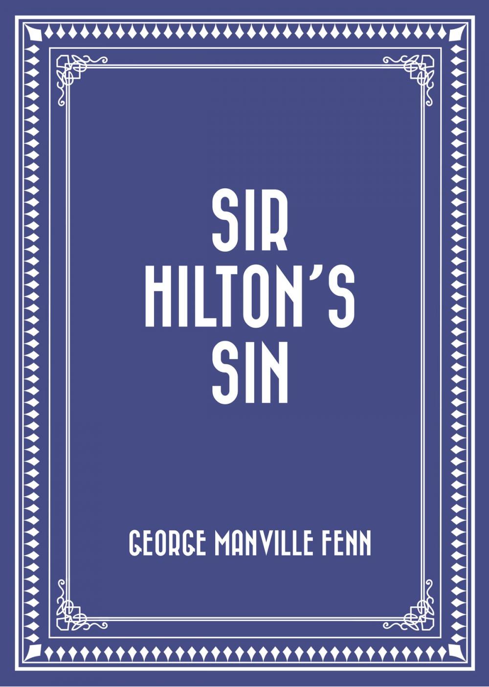 Big bigCover of Sir Hilton's Sin