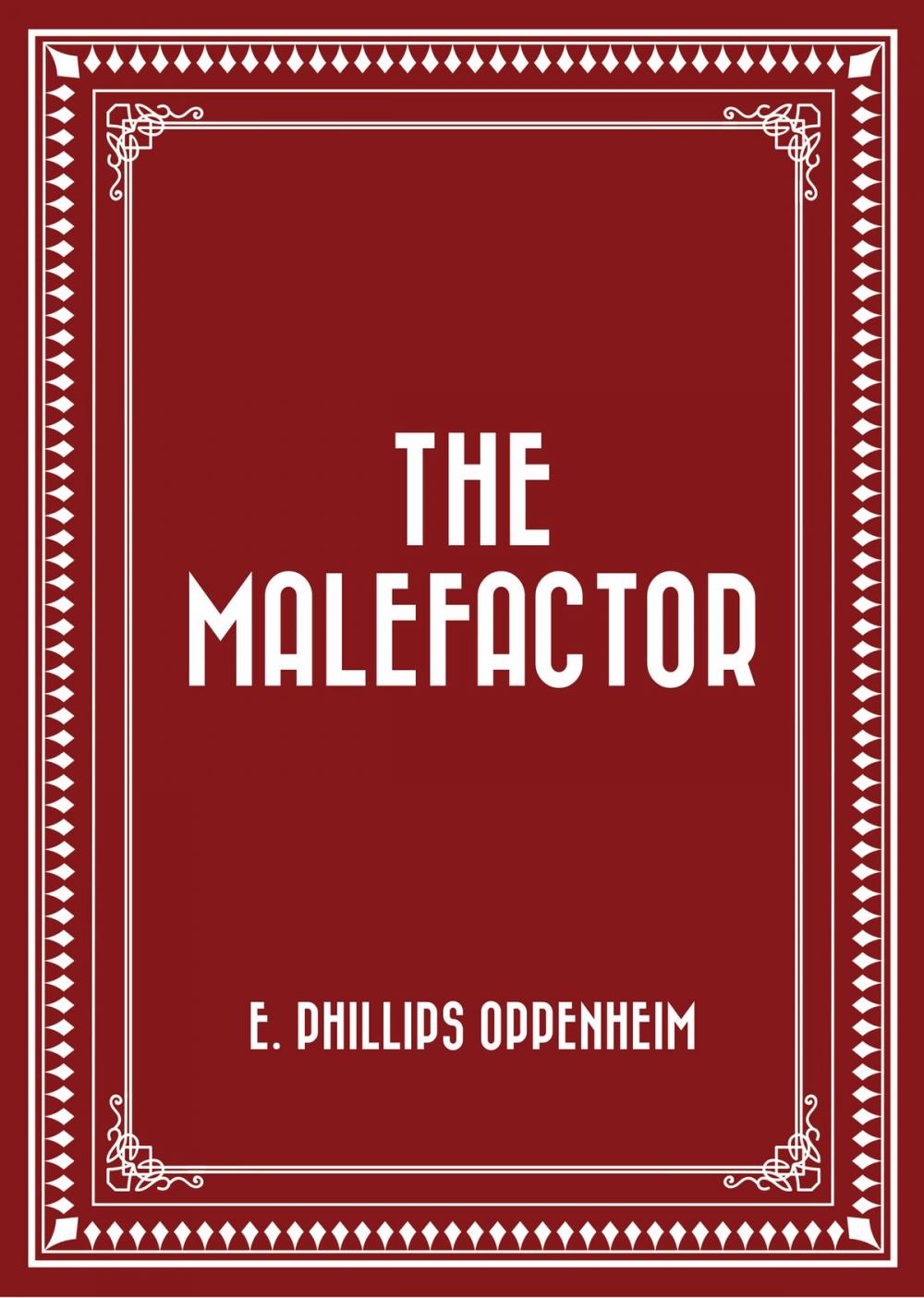 Big bigCover of The Malefactor