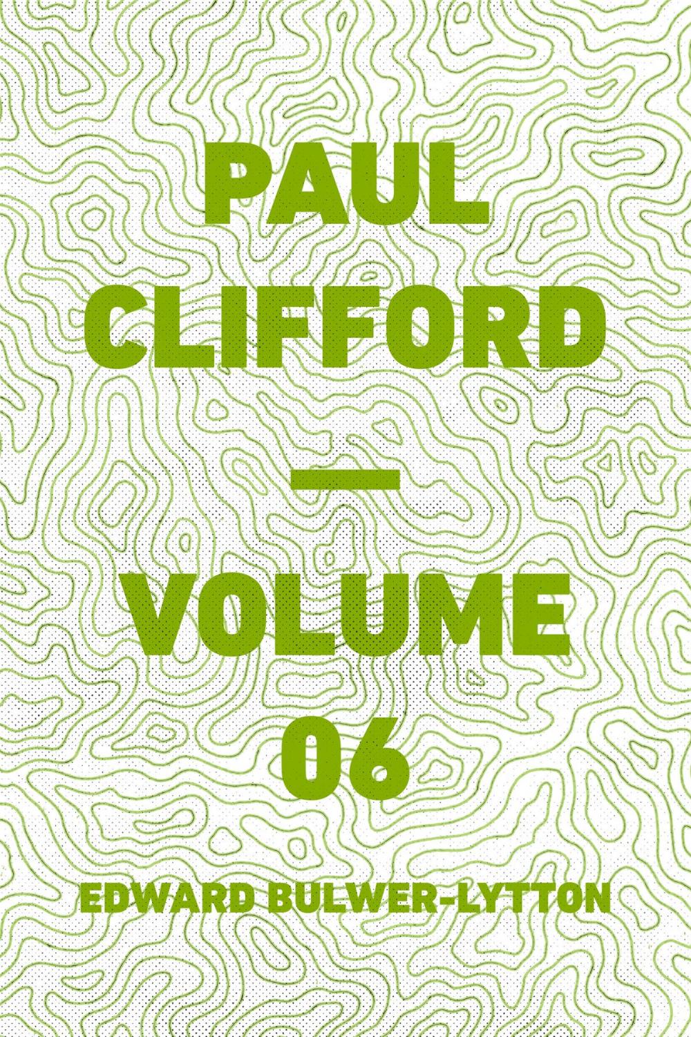 Big bigCover of Paul Clifford — Volume 06