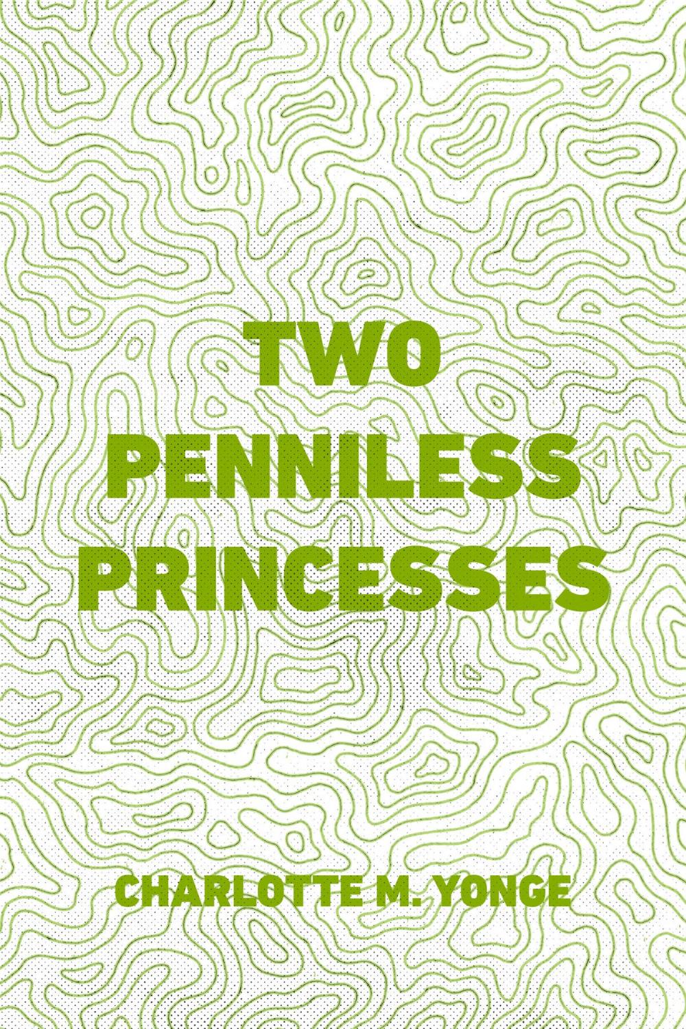 Big bigCover of Two Penniless Princesses