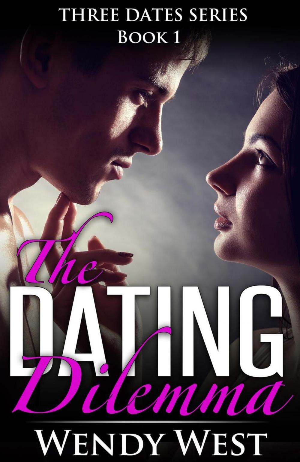 Big bigCover of The Dating Dilemma: Three Dates Series Book 1