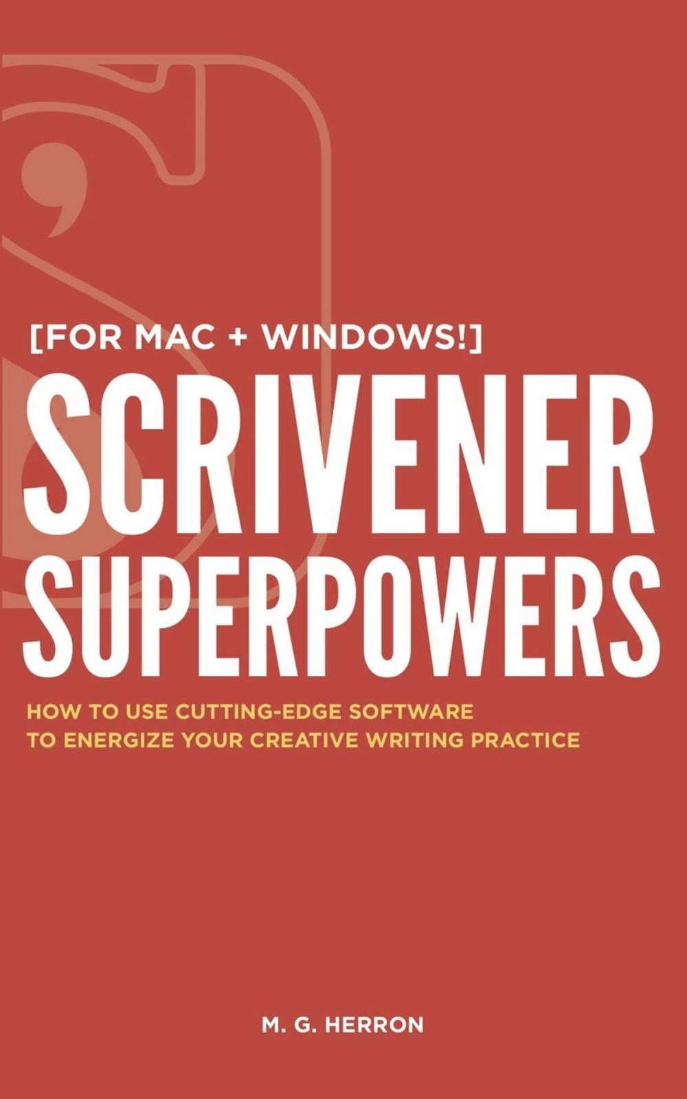 Big bigCover of Scrivener Superpowers