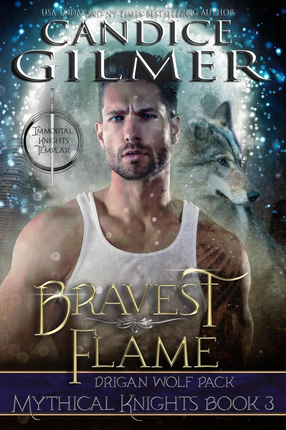 Big bigCover of Bravest Flame (Mythical Knights Book 3)