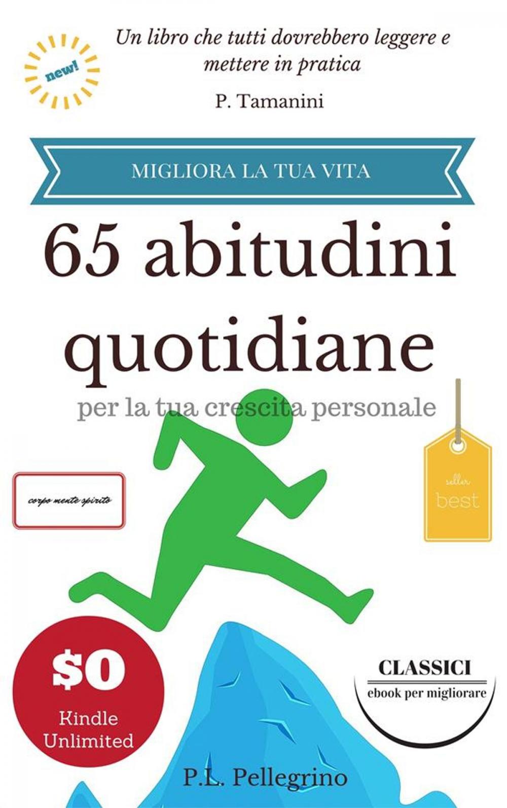 Big bigCover of 65 abitudini quotidiane per la tua crescita personale