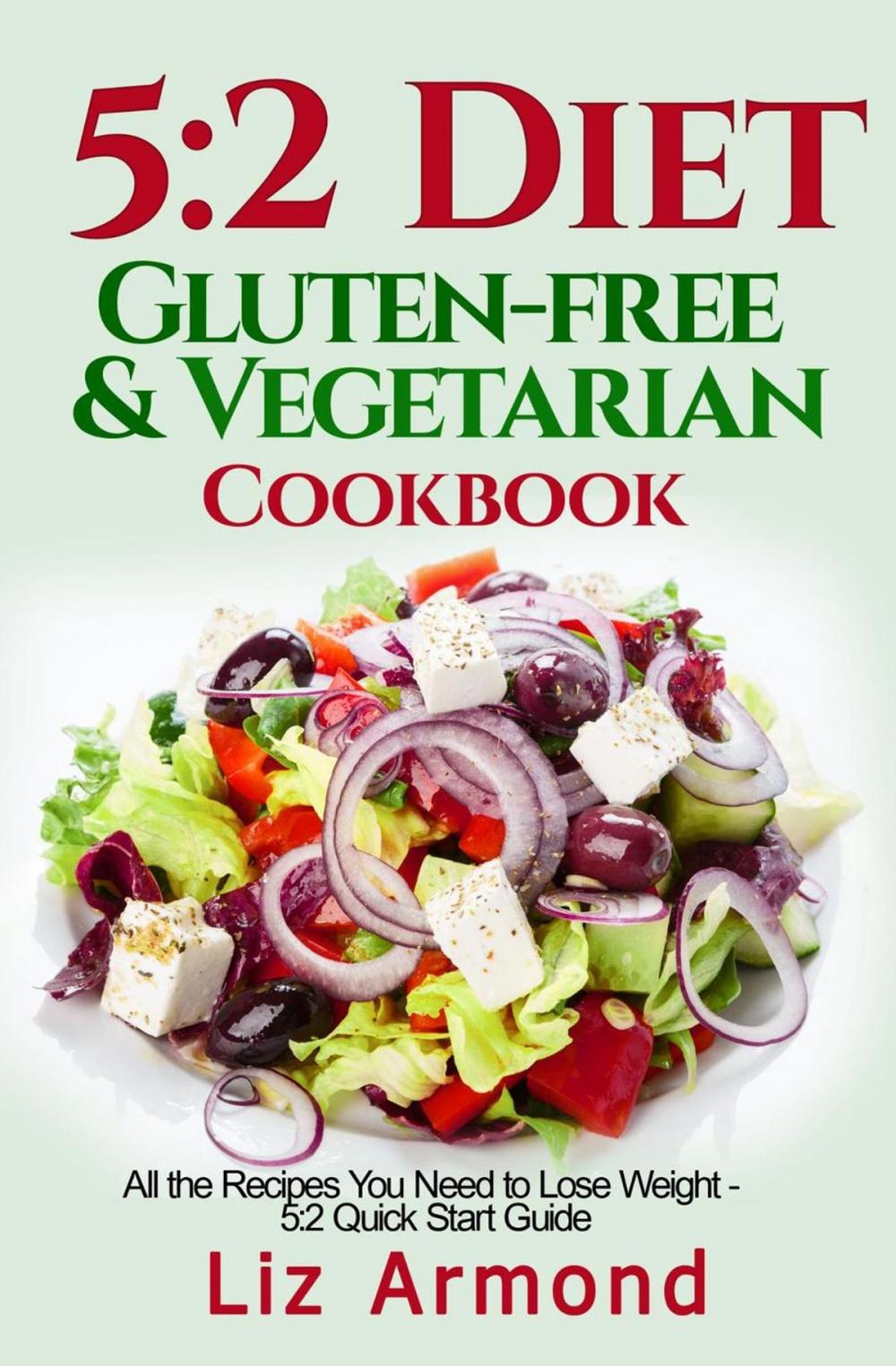 Big bigCover of 5:2 Diet Gluten-Free Vegetarian Cookbook