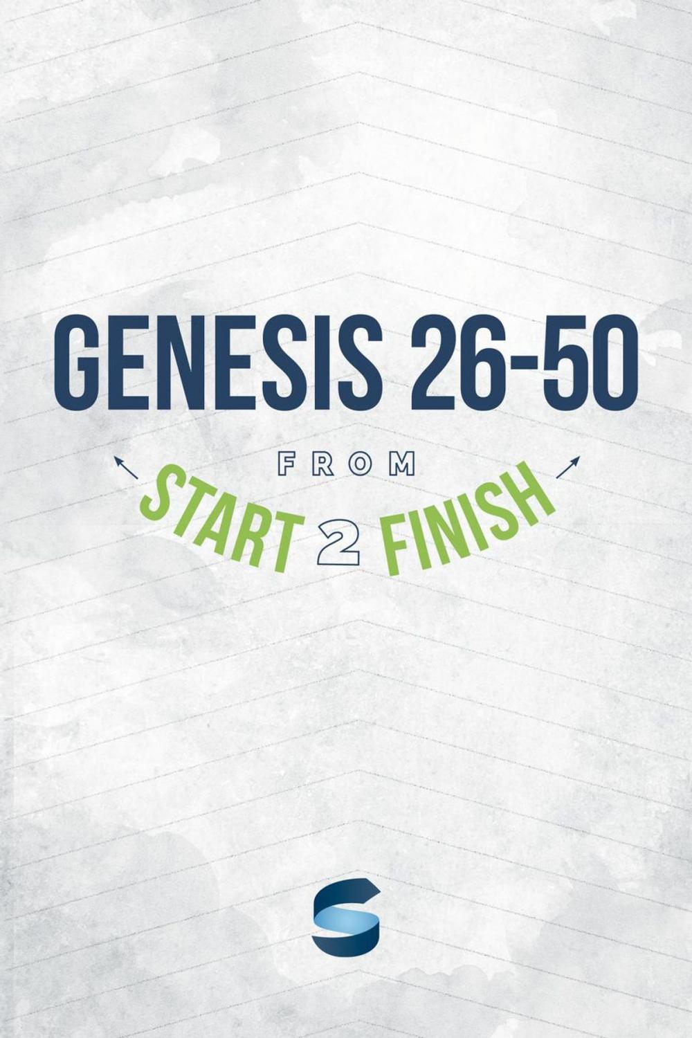 Big bigCover of Genesis 26-50 from Start2Finish