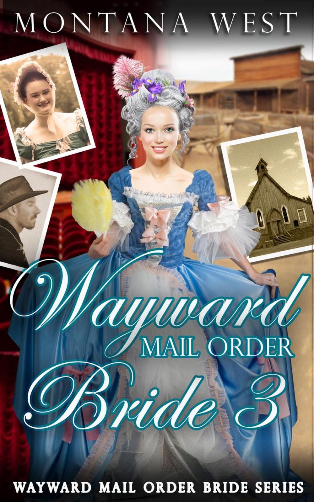 Big bigCover of Wayward Mail Order Bride 3