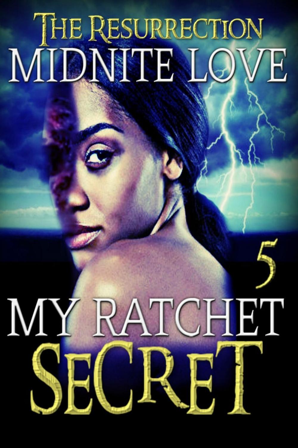 Big bigCover of My Ratchet Secret 5