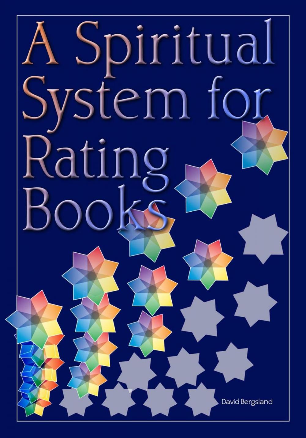 Big bigCover of A Spiritual System For Rating Books