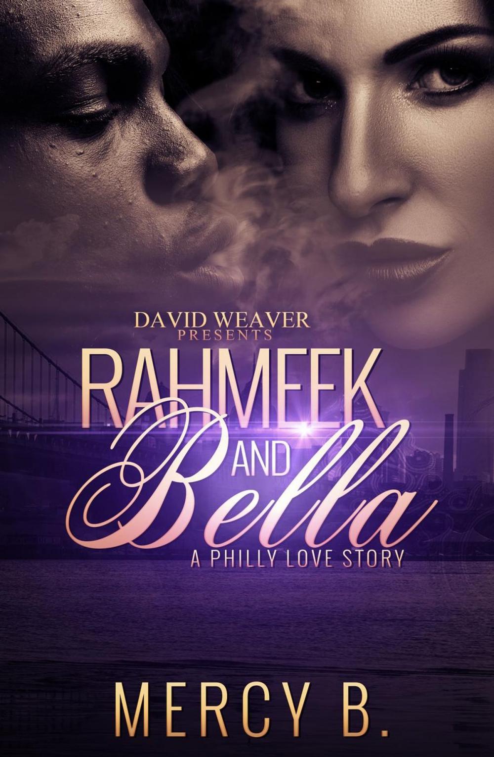 Big bigCover of RahMeek and Bella: A Philly Love Story