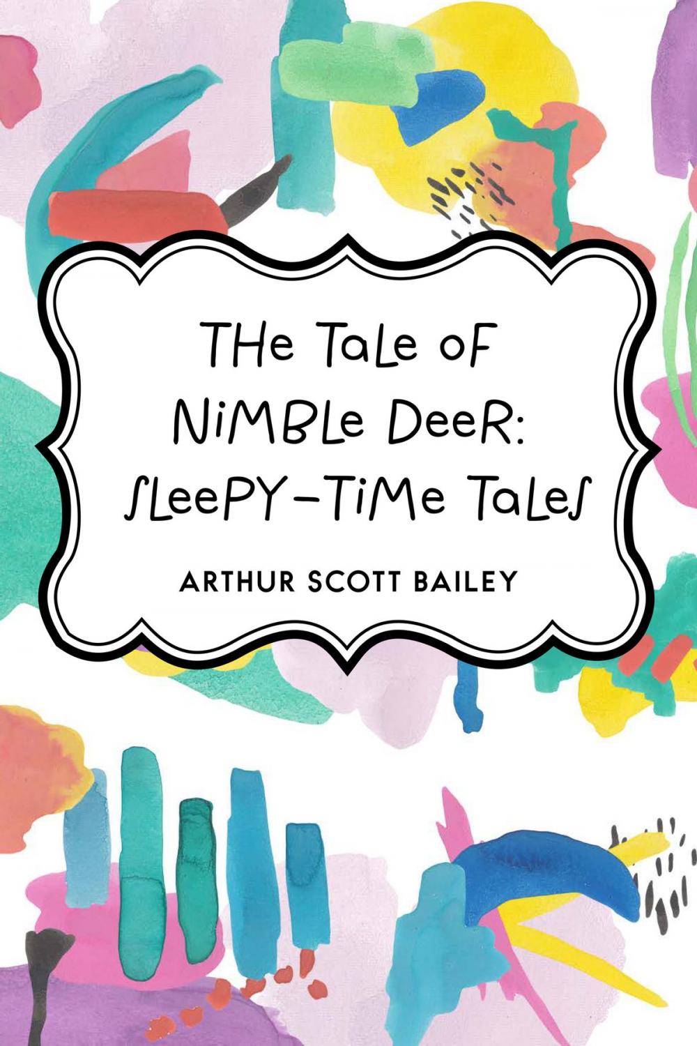 Big bigCover of The Tale of Nimble Deer: Sleepy-Time Tales