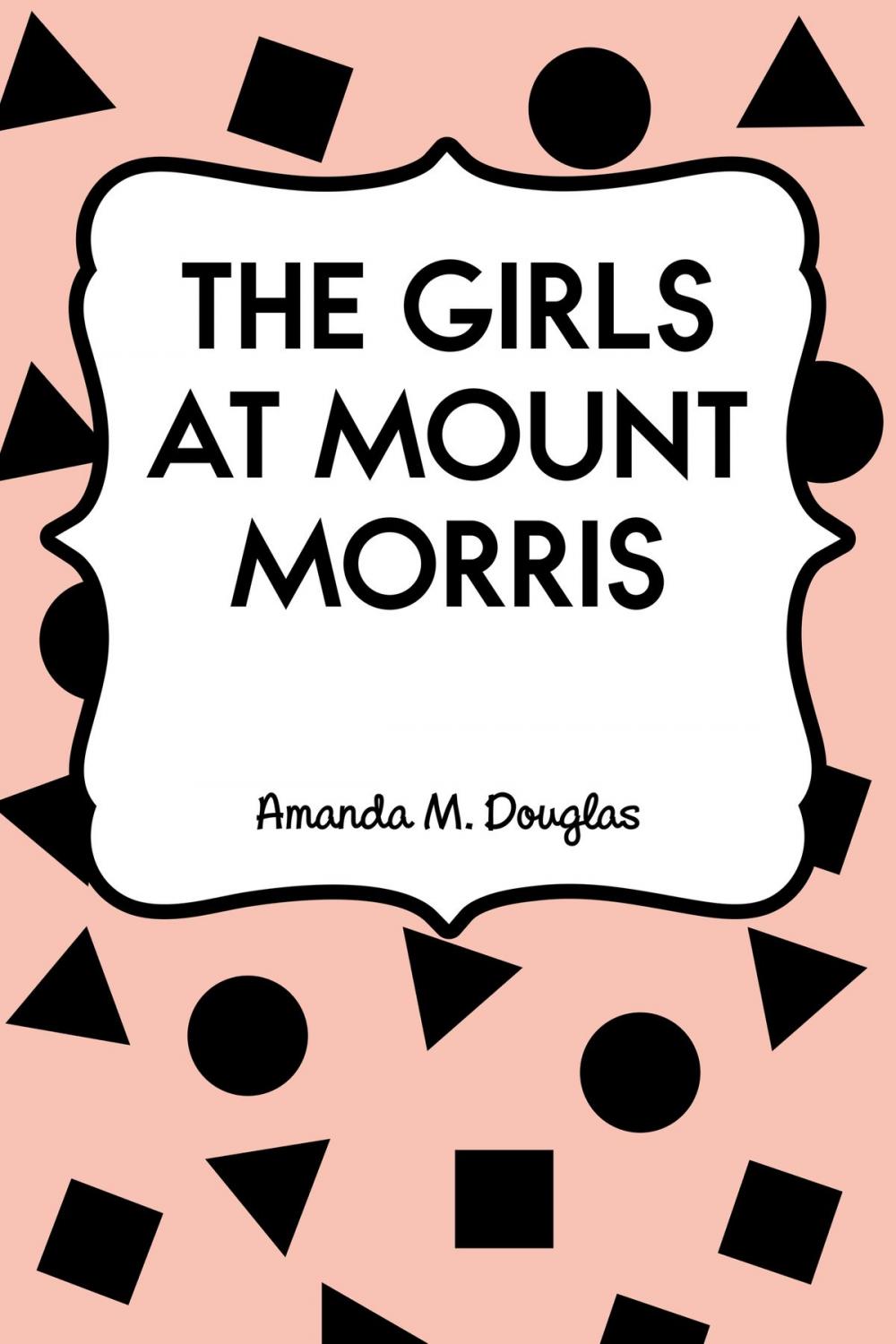 Big bigCover of The Girls at Mount Morris