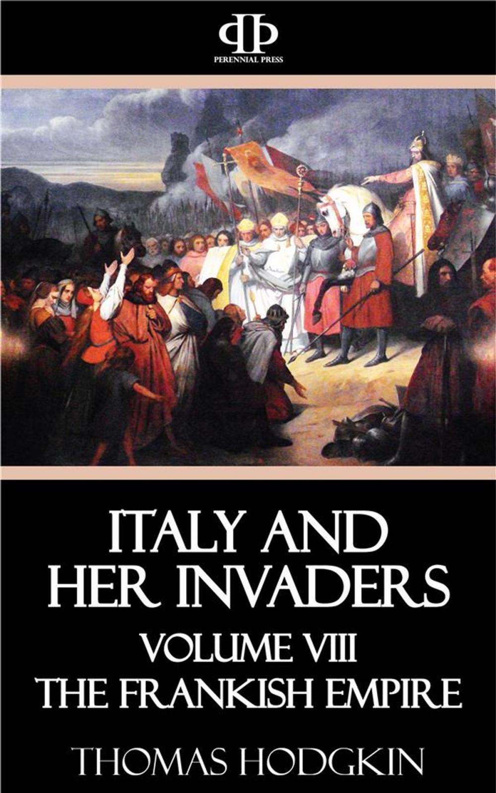 Big bigCover of Italy and Her Invaders