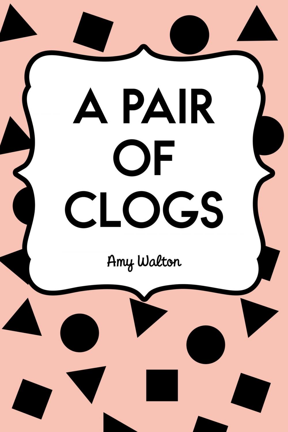 Big bigCover of A Pair of Clogs