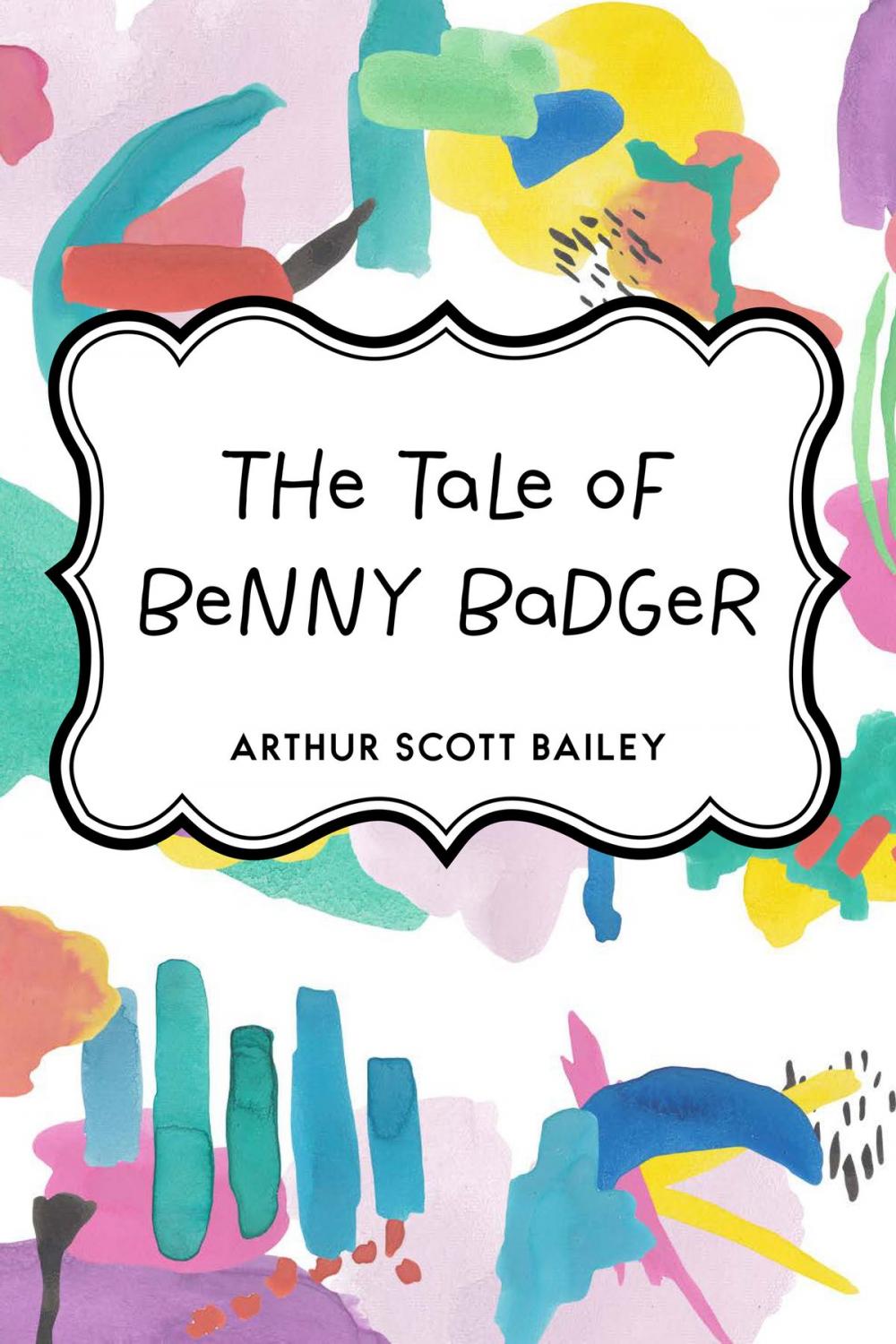 Big bigCover of The Tale of Benny Badger