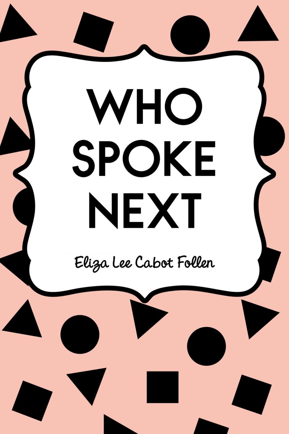 Big bigCover of Who Spoke Next