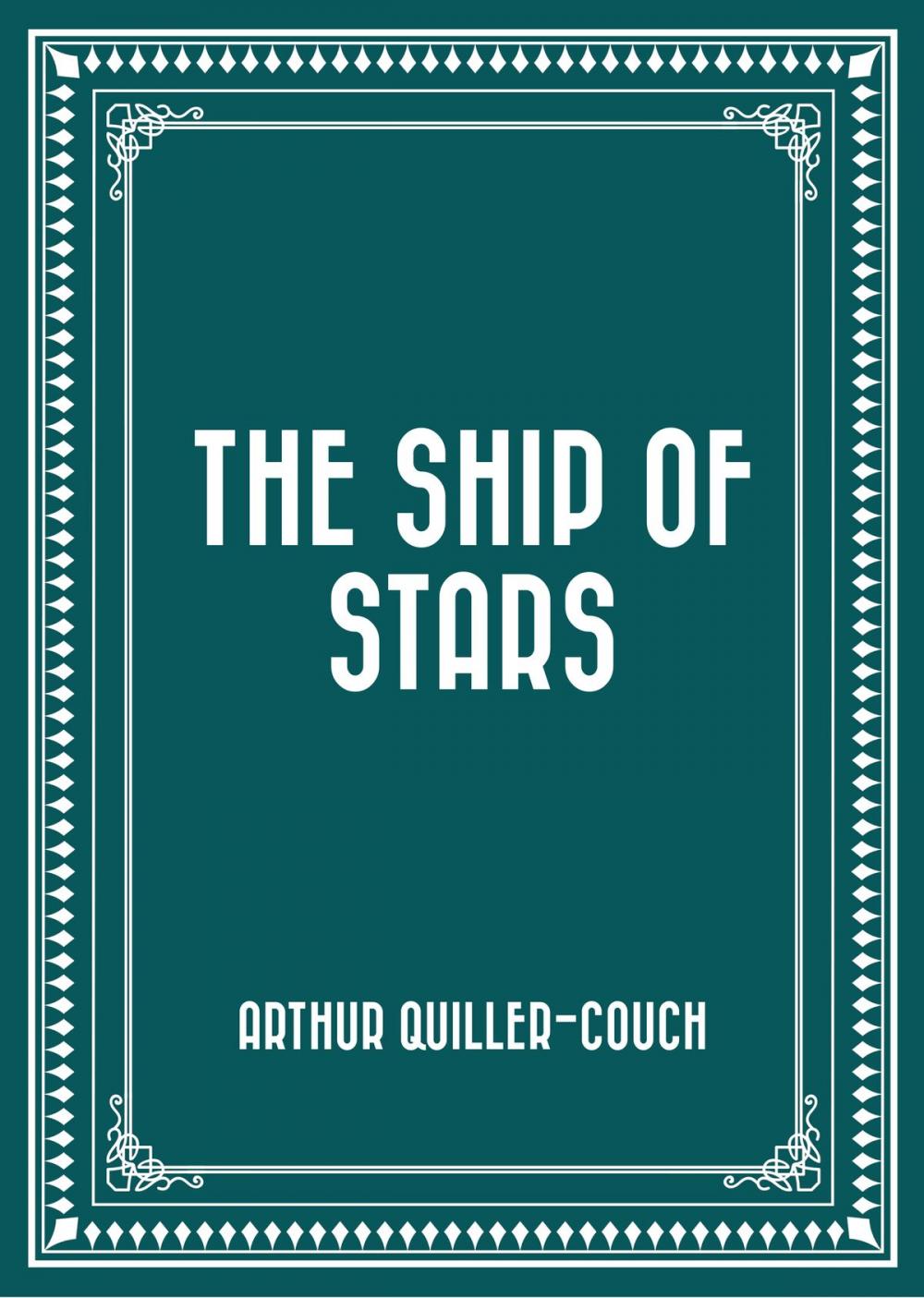 Big bigCover of The Ship of Stars