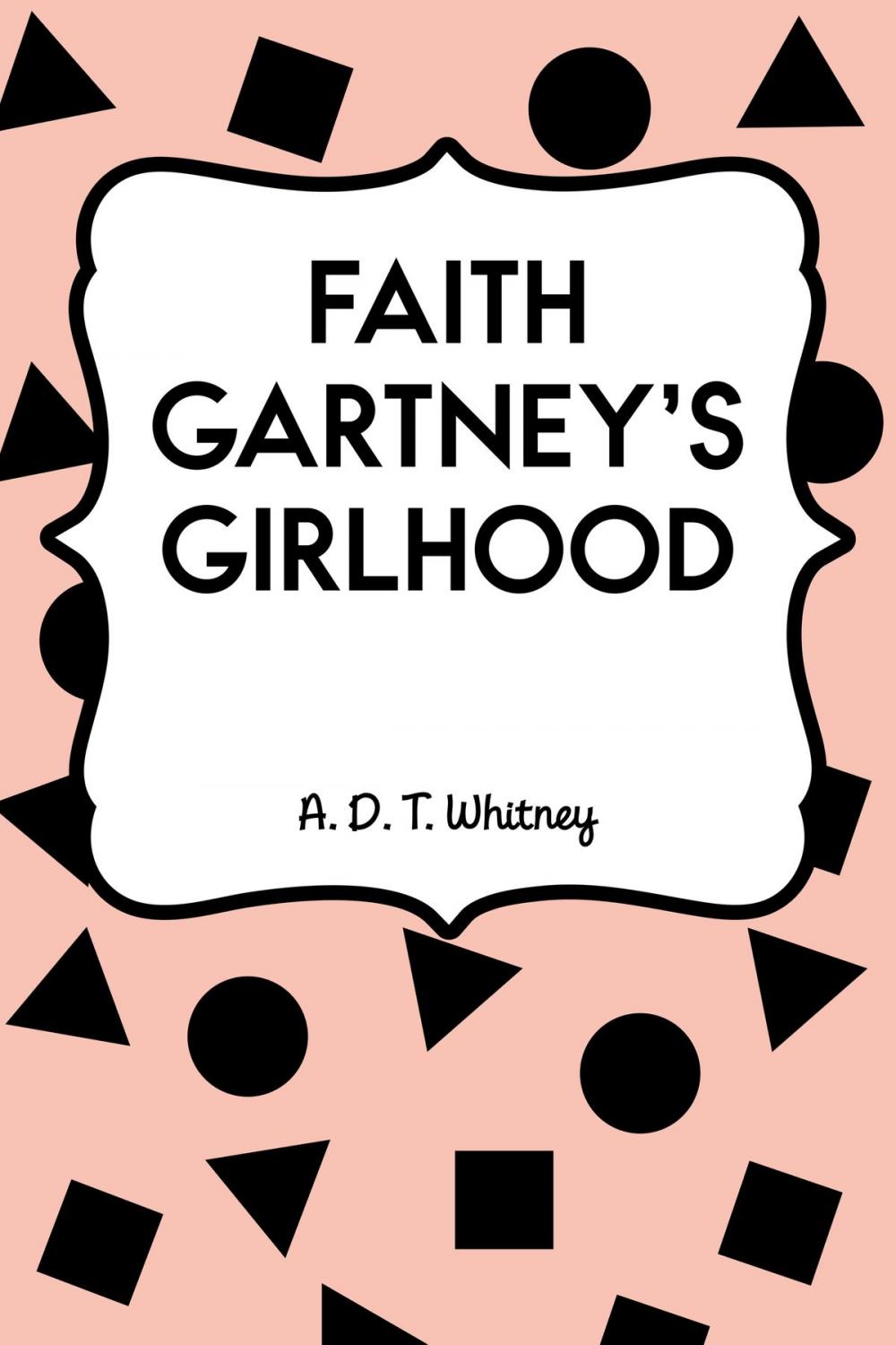 Big bigCover of Faith Gartney's Girlhood