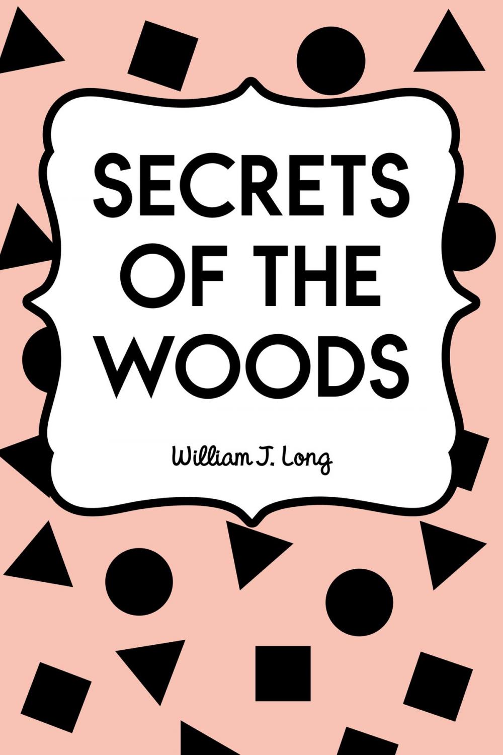 Big bigCover of Secrets of the Woods