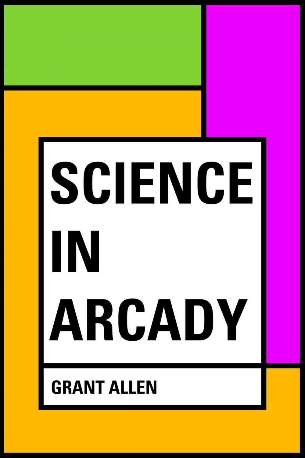 Big bigCover of Science in Arcady