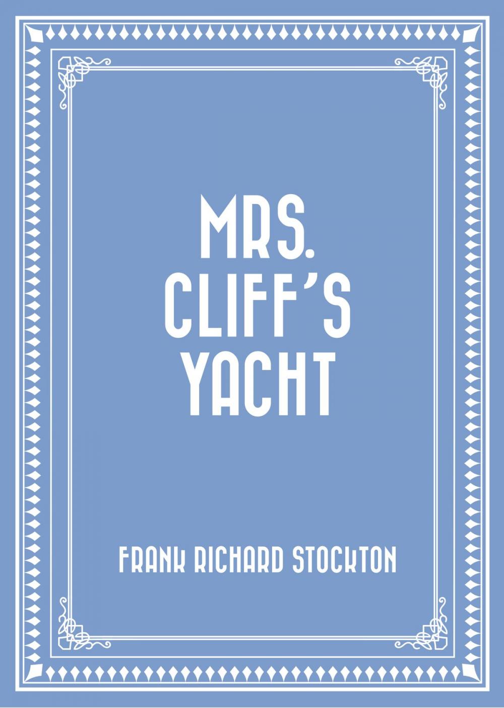 Big bigCover of Mrs. Cliff's Yacht