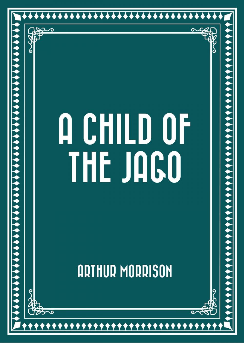 Big bigCover of A Child of the Jago