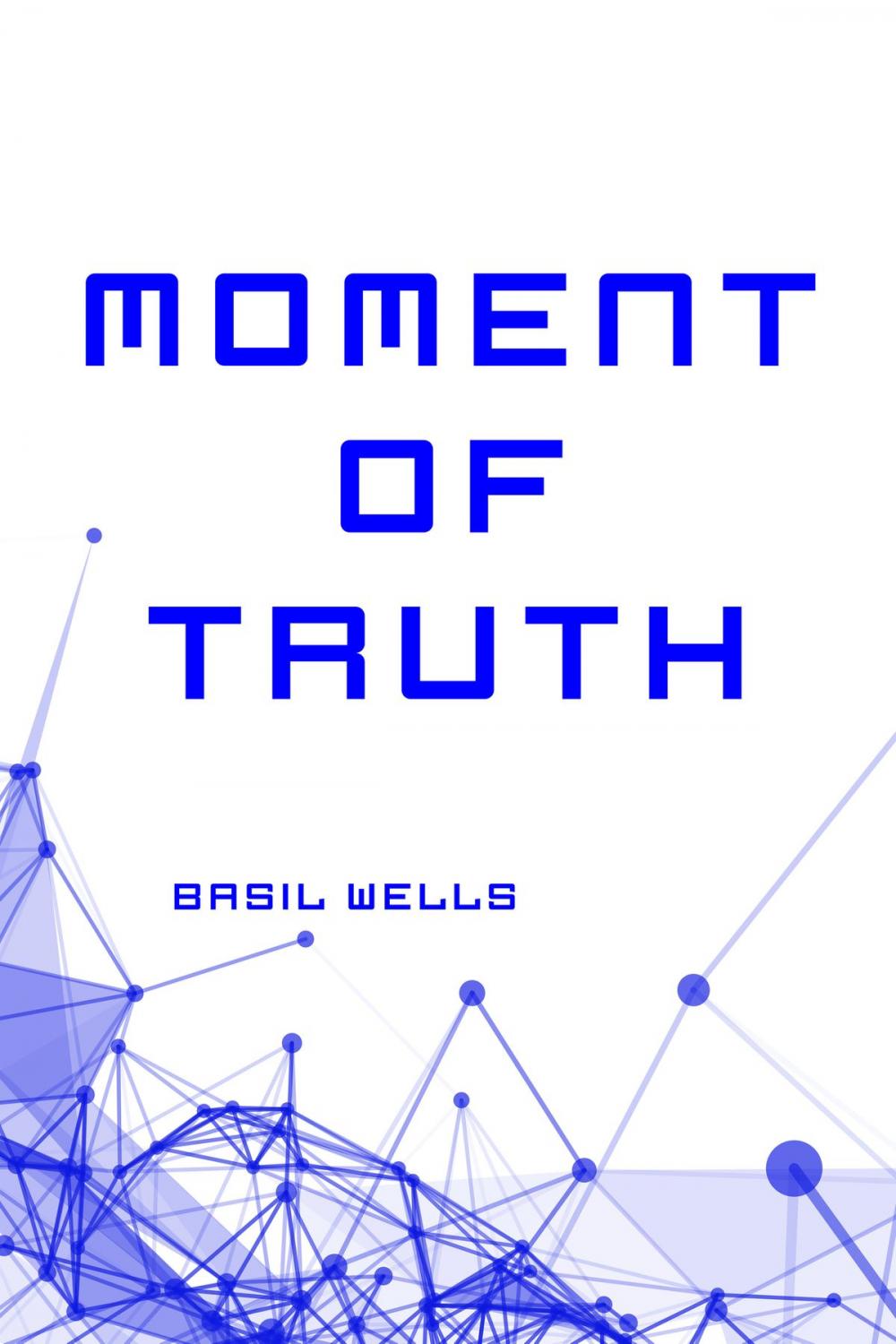 Big bigCover of Moment of Truth