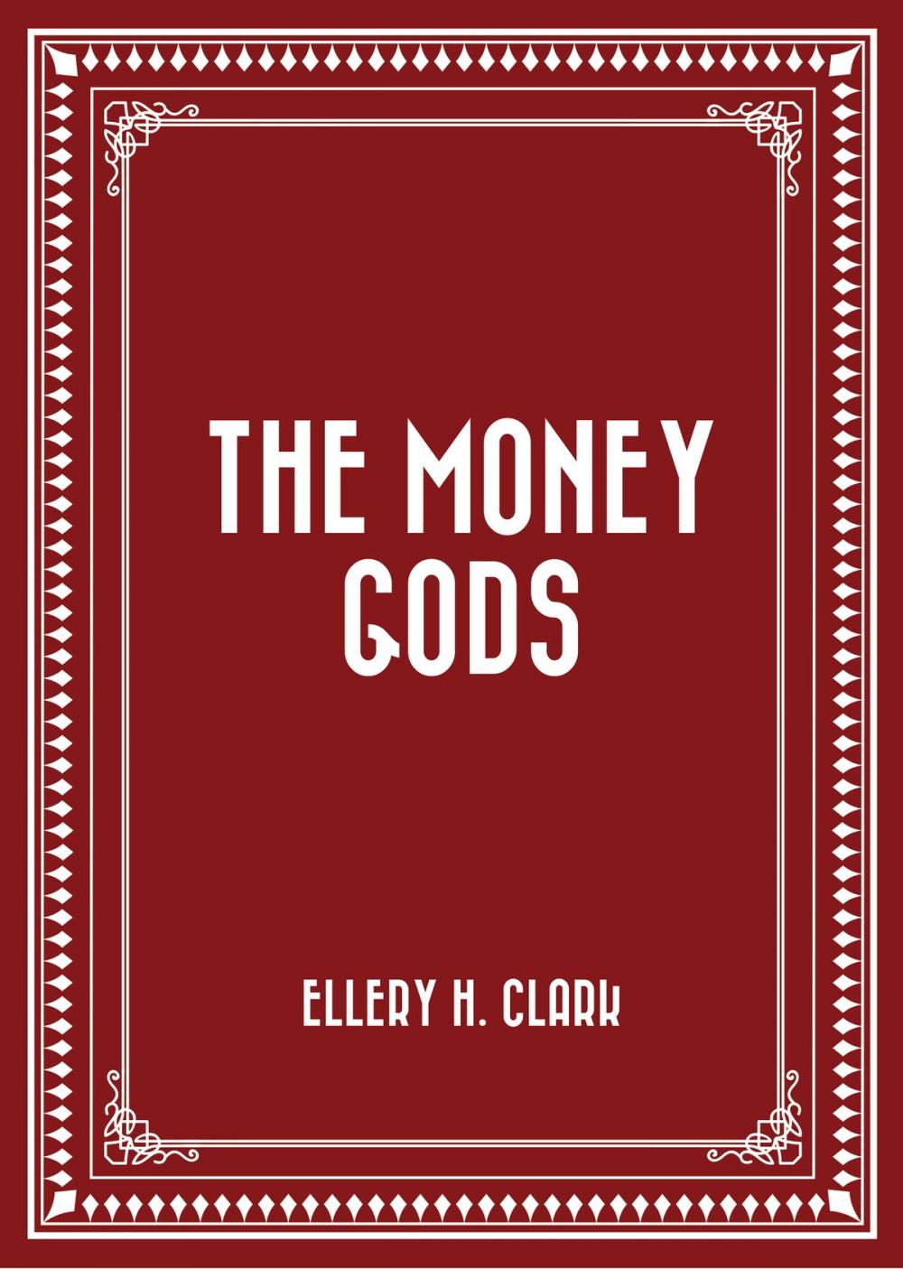 Big bigCover of The Money Gods