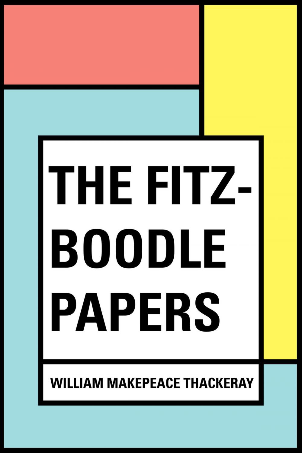 Big bigCover of The Fitz-Boodle Papers