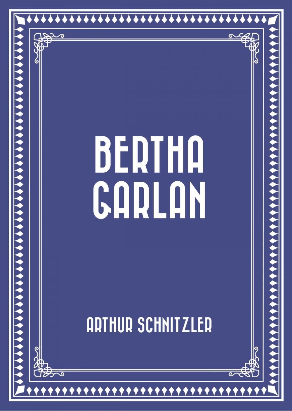 Big bigCover of Bertha Garlan