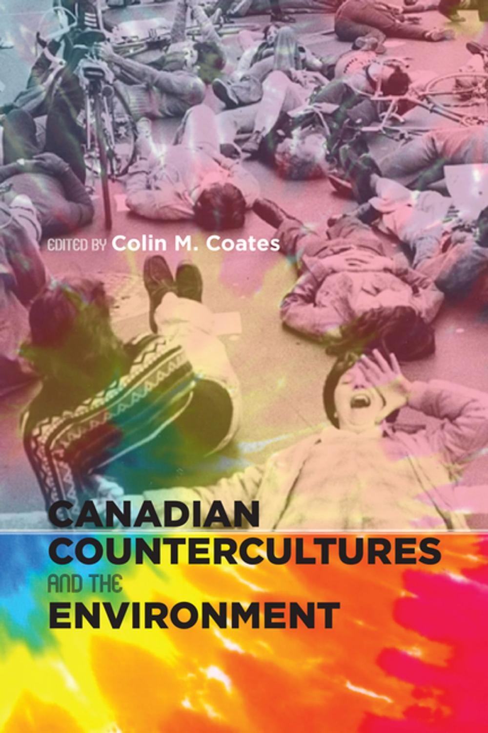 Big bigCover of Canadian Countercultures and the Environment