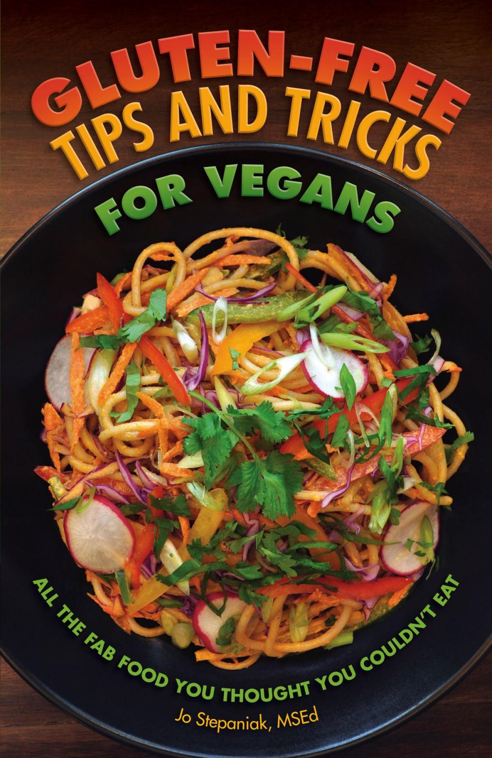 Big bigCover of Gluten-Free Tips and Tricks for Vegans