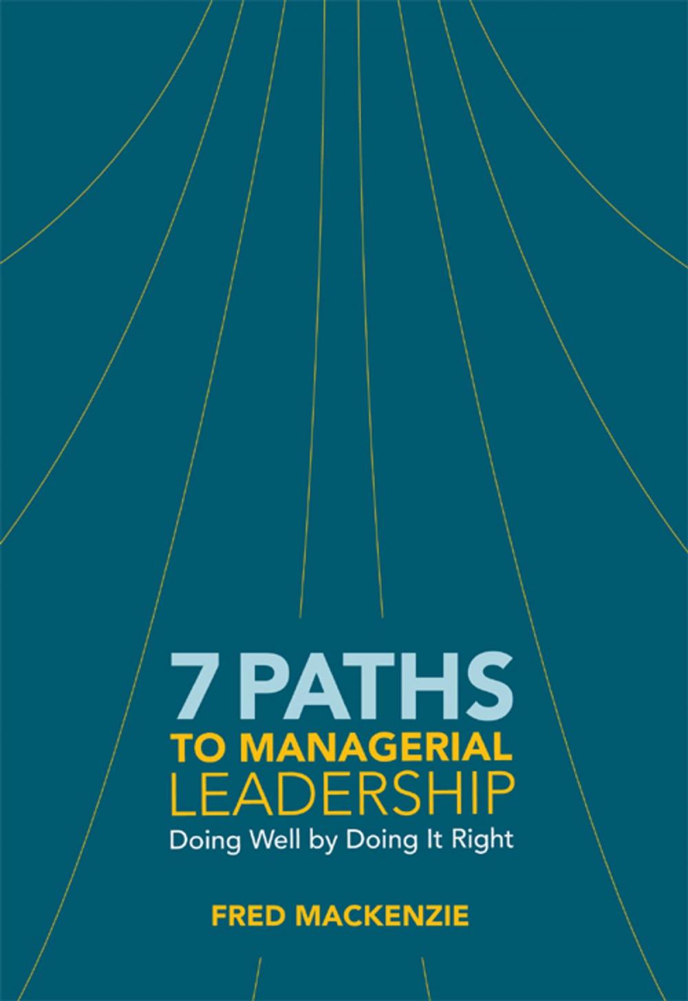 Big bigCover of 7 Paths to Managerial Leadership