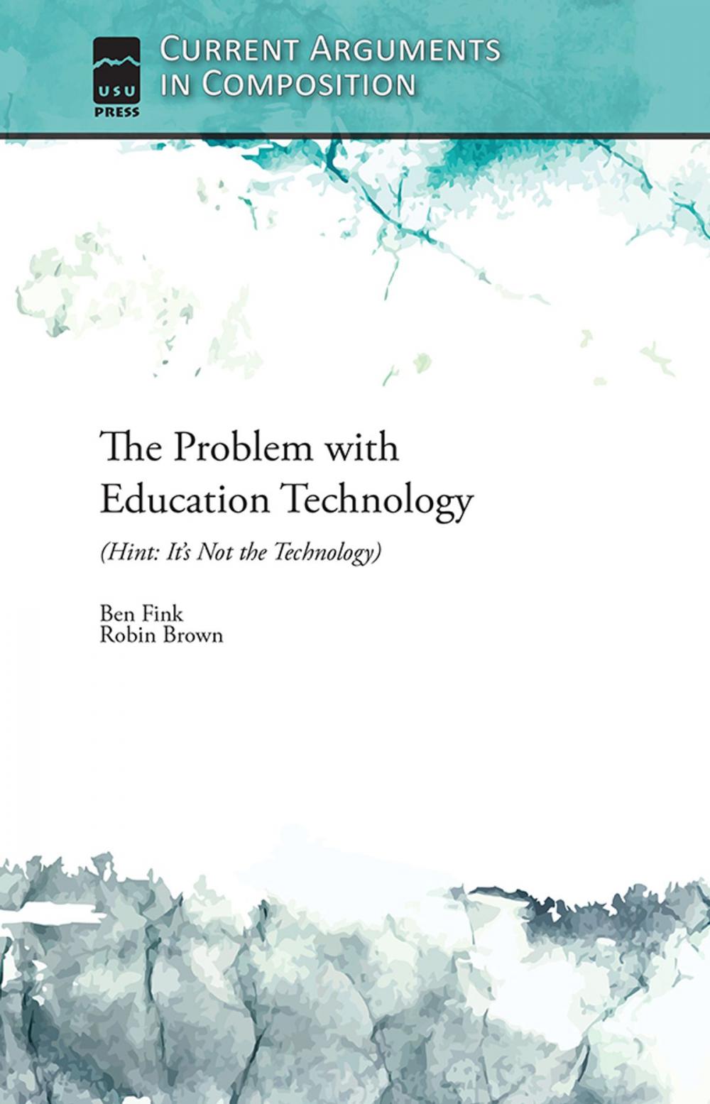 Big bigCover of The Problem with Education Technology (Hint